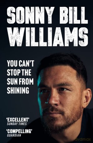 You Cant Stop The Sun From Shining - Sonny Bill Williams [KSIĄŻKA]