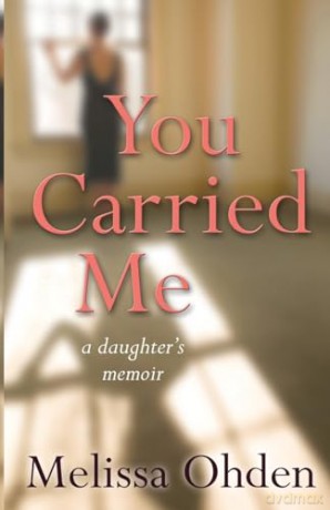 You Carried Me - Melissa Ohden [KSIĄŻKA]