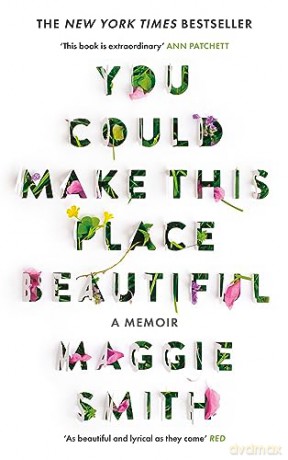 You Could Make This Place Beautiful - Maggie Smith [KSIĄŻKA]