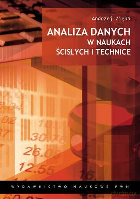 Analiza Danych w Naukach Ścisłych i Technice - Andrzej Zięba [KSIĄŻKA]