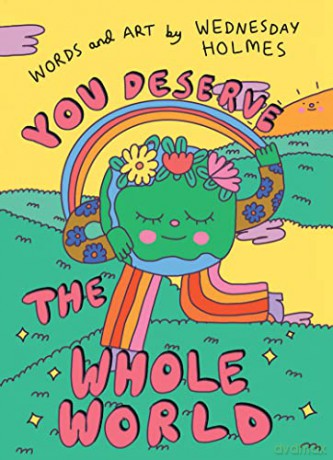 You Deserve The Whole World - Wednesday Holmes [KSIĄŻKA]