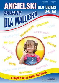 Angielski Dla Dzieci 3-6 Lat Zabawy Dla Malucha Zeszyt 17 [KSIĄŻKA]