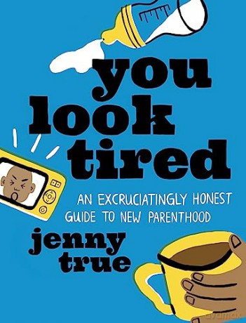You Look Tired - Jenny True [KSIĄŻKA]