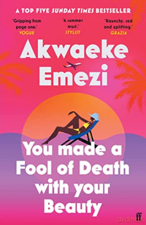 You Made A Fool Of Death/Your Beauty - Akwaeke Emezi [KSIĄŻKA]
