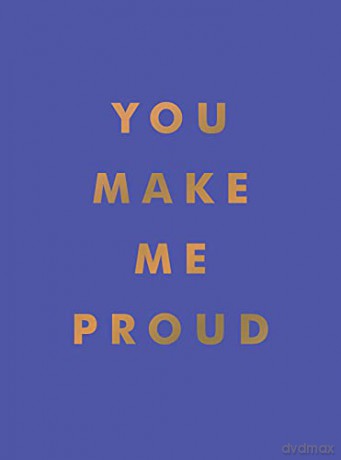 You Make Me Proud [KSIĄŻKA]