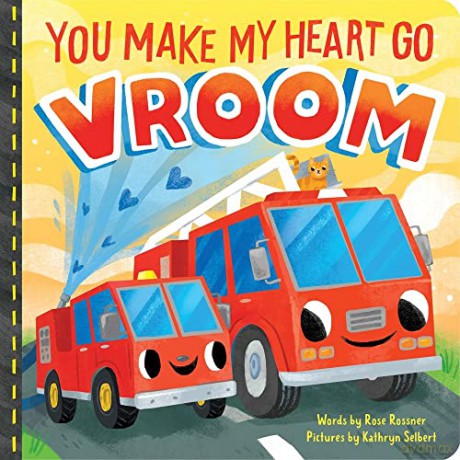 You Make My Heart Go Vroom - Rose Rossner [KSIĄŻKA]