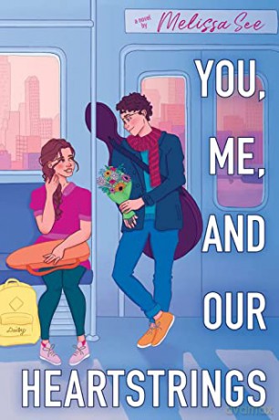 You Me And Our Heartstrings - Melissa See [KSIĄŻKA]