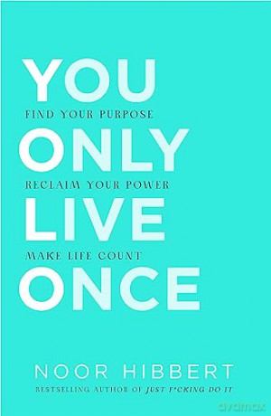 You Only Live Once - Noor Hibbert [KSIĄŻKA]