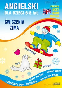 Angielski Dla Dzieci 6-8 Lat Ćwiczenia Zima Zeszyt 19 [KSIĄŻKA]
