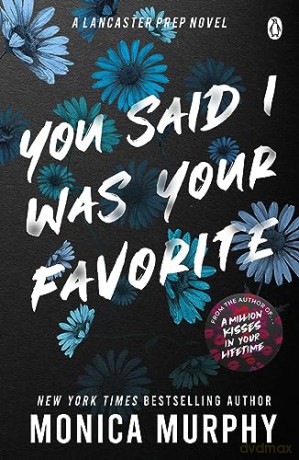 You Said I Was Your Favourite - Monica Murphy [KSIĄŻKA]