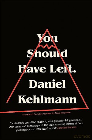 You Should Have Left - Daniel Kehlmann [KSIĄŻKA]