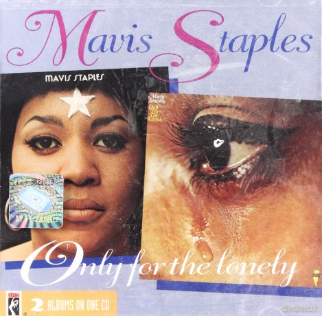 Mavis Staples: Only For The Lonely [CD]
