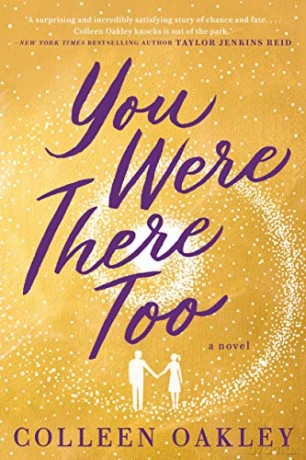 You Were There Too - Colleen Oakley [KSIĄŻKA]