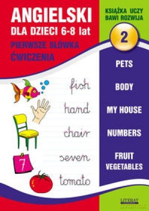 Angielski Dla Dzieci 6-8 Lat Zeszyt 2 [KSIĄŻKA]