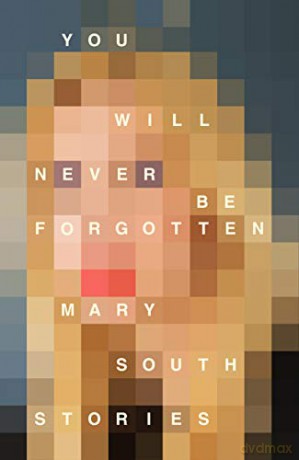 You Will Never Be Forgotten - Mary South [KSIĄŻKA]