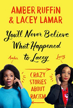 Youll Never Believe What Happened To Lac - Amber Ruffin [KSIĄŻKA]