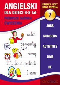 Angielski Dla Dzieci 6-8 Lat Zeszyt 7 [KSIĄŻKA]