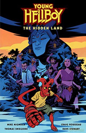 Young Hellboy The Hidden Land - Mike Mignola [KSIĄŻKA]