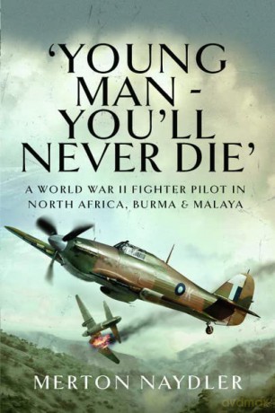 Young Man Youll Never Die - Merton Naydler [KSIĄŻKA]