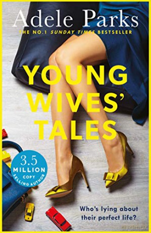 Young Wives Tales - Adele Parks [KSIĄŻKA]