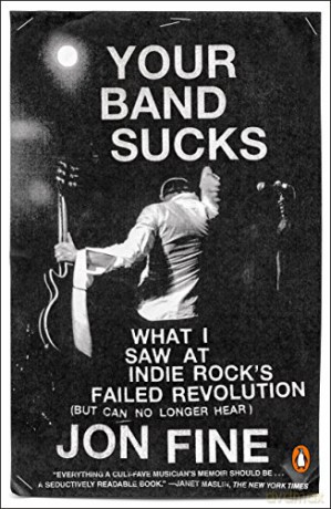 Your Band Sucks - Jon Fine [KSIĄŻKA]