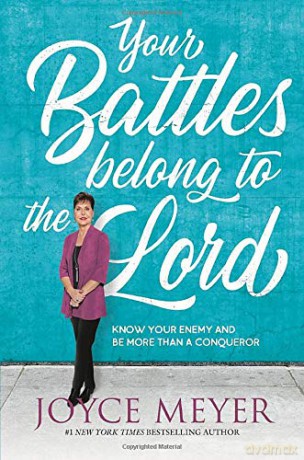 Your Battles Belong To The Lord - Joyce Meyer [KSIĄŻKA]