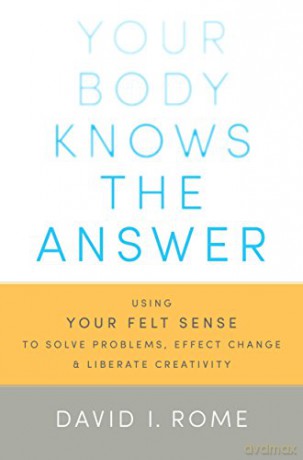 Your Body Knows The Answer - David I Rome [KSIĄŻKA]