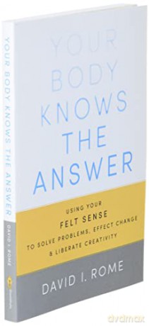 Your Body Knows The Answer - David I Rome [KSIĄŻKA]