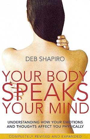 Your Body Speaks Your Mind - Deb Shapiro [KSIĄŻKA]