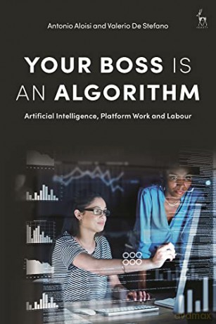 Your Boss Is An Algorithm - Antonio Aloisi And V [KSIĄŻKA]