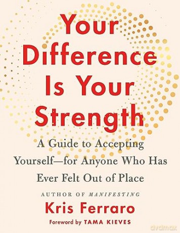 Your Difference Is Your Strength - Kris Ferraro [KSIĄŻKA]
