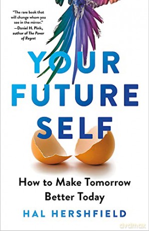 Your Future Self - Hal Hershfield [KSIĄŻKA]