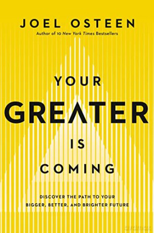 Your Greater Is Coming - Joel Osteen [KSIĄŻKA]
