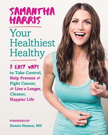 Your Healthiest Healthy - Samantha Harris [KSIĄŻKA]