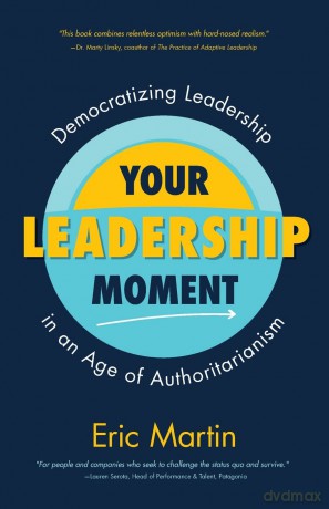 Your Leadership Moment - Martin Eric R. [KSIĄŻKA]