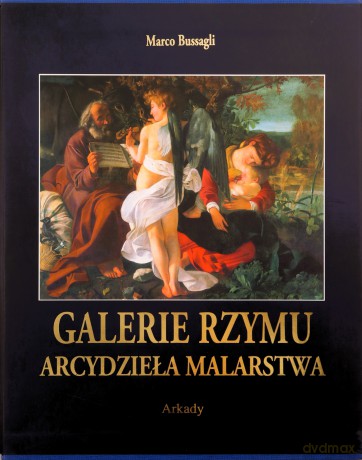 Arcydzieła Malarstwa Galerie Rzymu w Etui - Marco Bussagli [KSIĄŻKA]