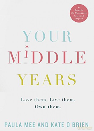 Your Middle Years - Paula Mee [KSIĄŻKA]
