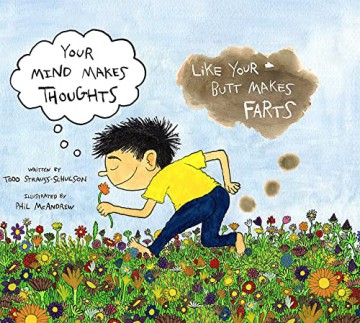 Your Mind Makes Thoughts Like Your Butt - Tod Strauss-Schulson [KSIĄŻKA]