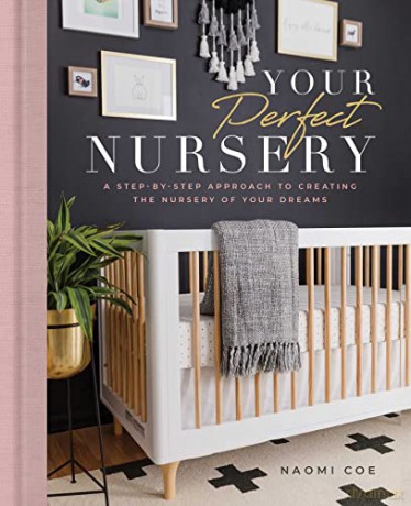 Your Perfect Nursery - Naomi Coe [KSIĄŻKA]
