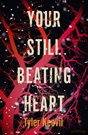 Your Still Beating Heart - Tyler Keevil [KSIĄŻKA]
