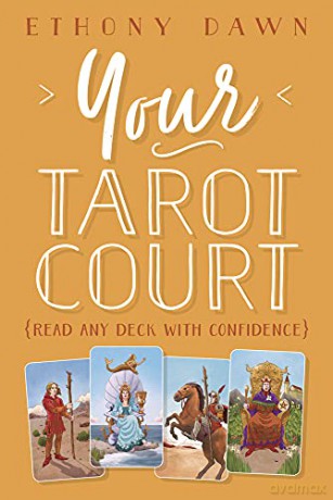 Your Tarot Court - Ethony Dawn [KSIĄŻKA]