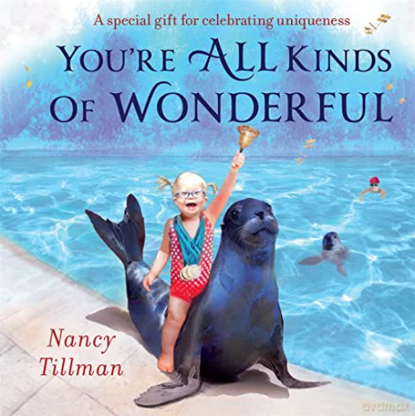 Youre All Kinds Of Wonderful - Nancy Tillman [KSIĄŻKA]
