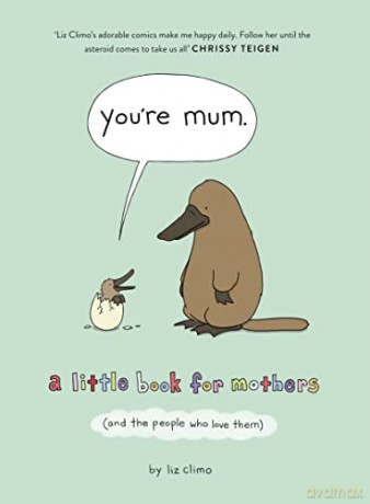 Youre Mom Hb - Liz Climo [KSIĄŻKA]