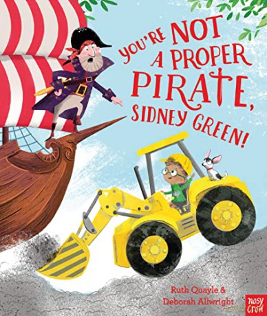 Youre Not A Proper Pirate Sidney Green - Ruth Quayle [KSIĄŻKA]