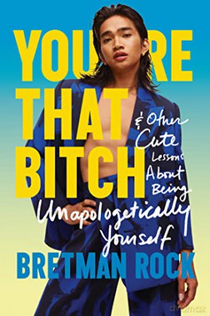 Youre That B*Tch - Bretman Rock [KSIĄŻKA]