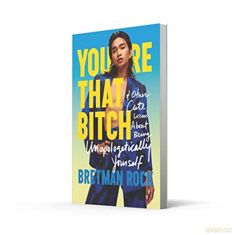 Youre That B*Tch - Bretman Rock [KSIĄŻKA]