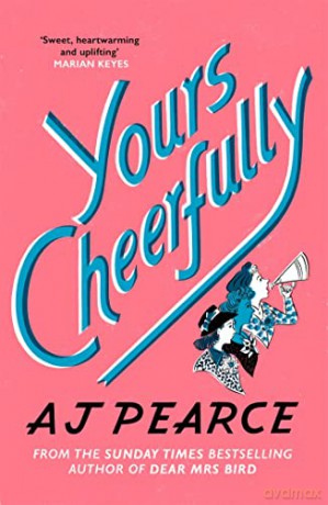 Yours Cheerfully - Aj Pearce [KSIĄŻKA]