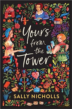 Yours From The Tower - Sally Nicholls [KSIĄŻKA]