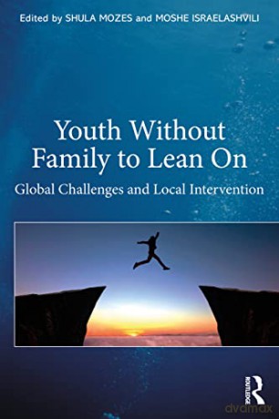Youth Without Family To Lean On - Moshe Israelashvili [KSIĄŻKA]
