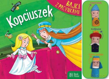 Bajki Z Pacynkami Kopciuszek [KSIĄŻKA]